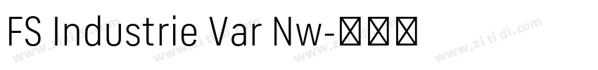 FS Industrie Var Nw字体转换 FS Industrie Var Nw字体转换